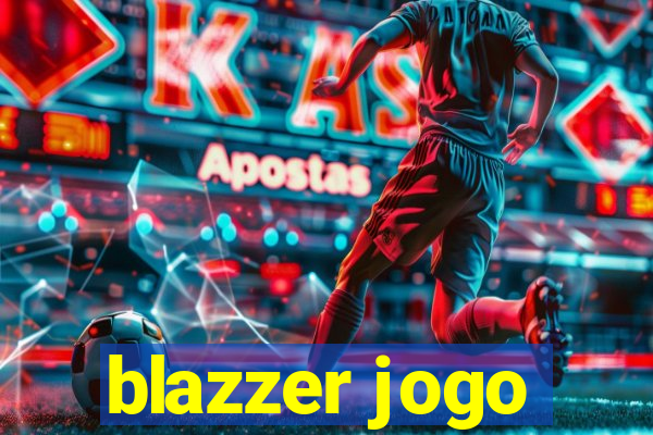 blazzer jogo